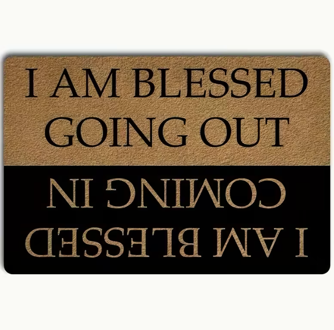 I’m Blessed Going Out & I’m Blessed Going In Doormat